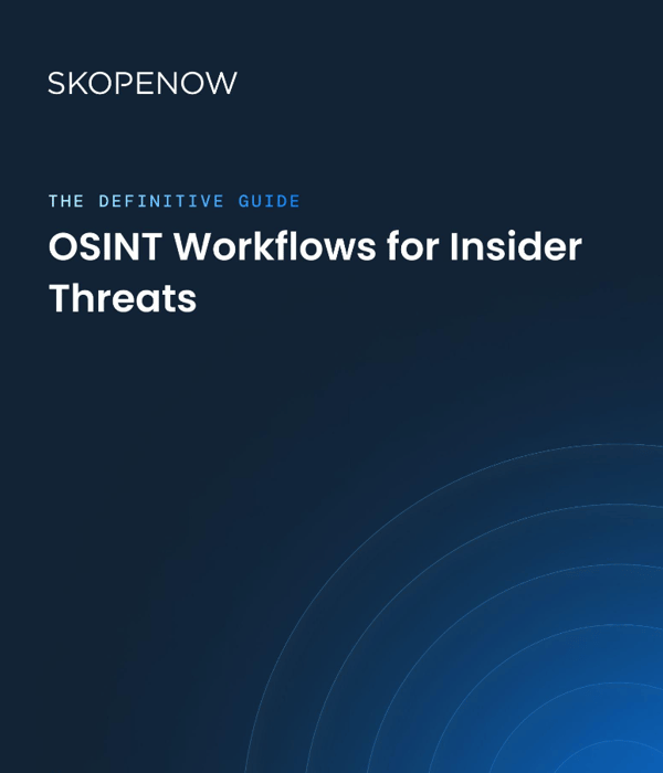 The Definitive Guide: OSINT Workflows for Insider Threats