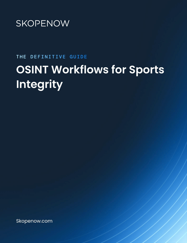 The Definitive Guide: OSINT Workflows for Sports Integrity