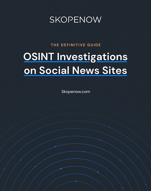 The Definitive Guide: OSINT Investigations on Social News Sites