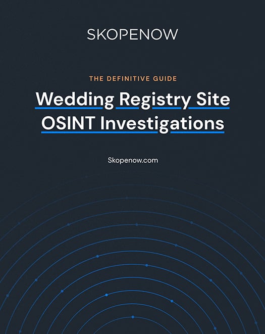 The Definitive Guide: OSINT Investigations on Wedding Registry Sites