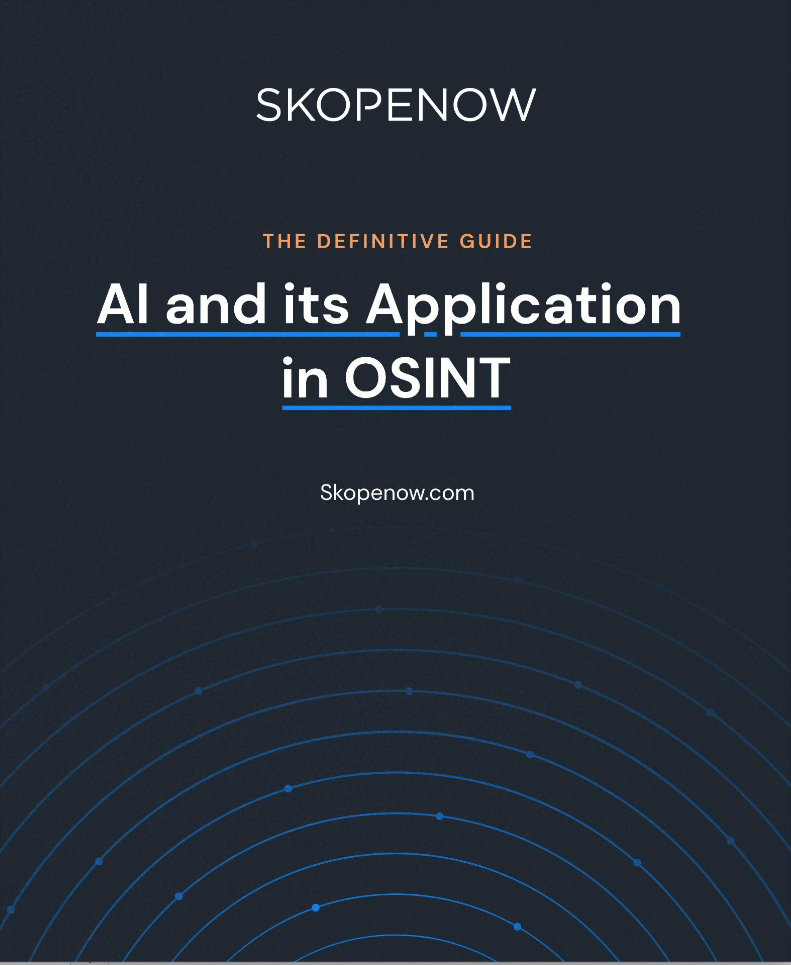 The Definitive Guide: AI and its Application in OSINT