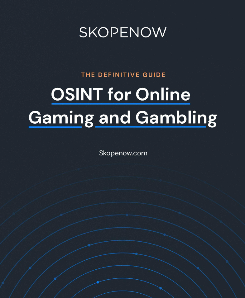 The Definitive Guide: OSINT for Online Gaming and Gambling