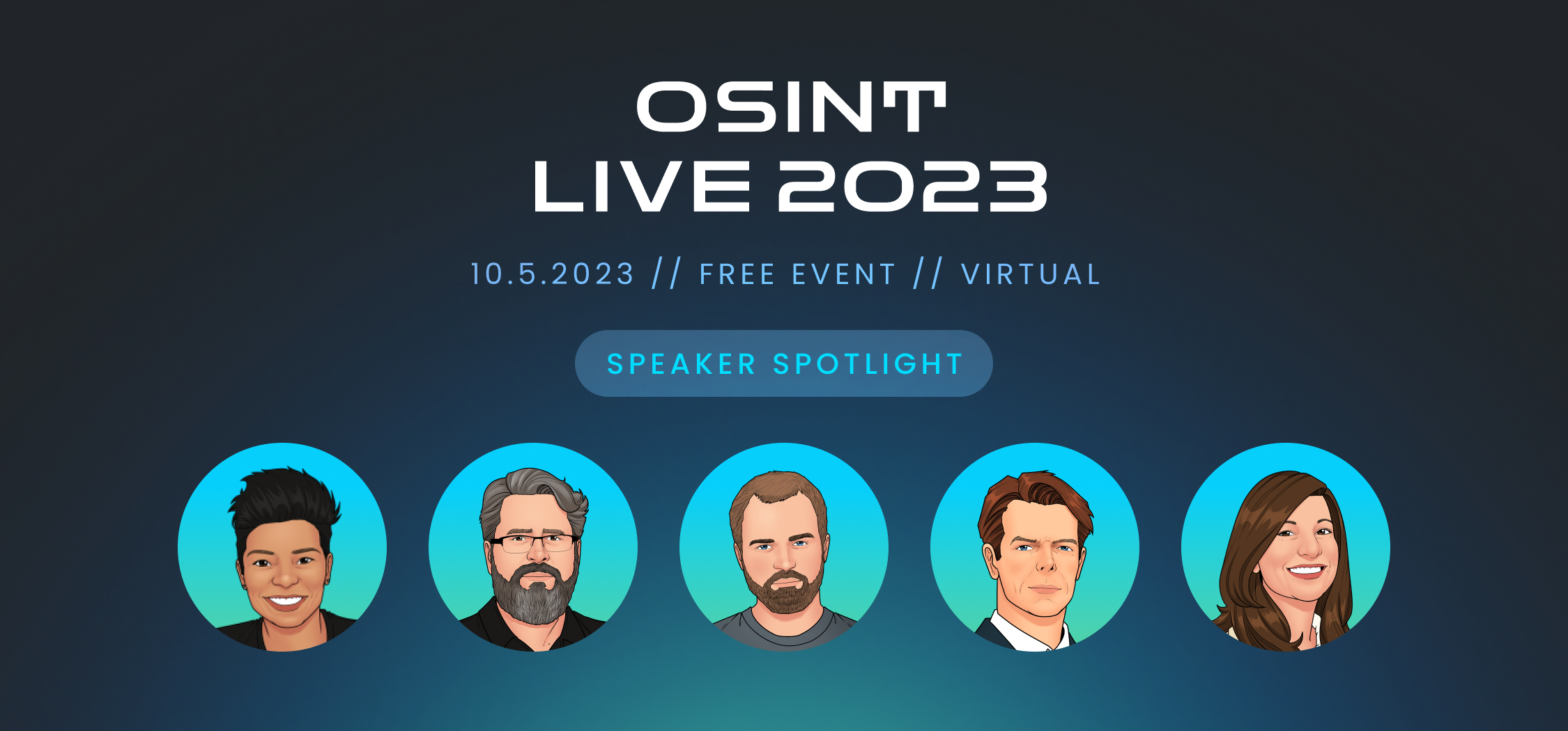 Spotlight on OSINT Live: A Closer Look at Our Sessions and Speakers