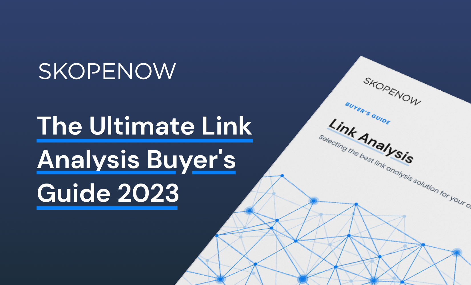 2023 Link Analysis Buyer's Guide